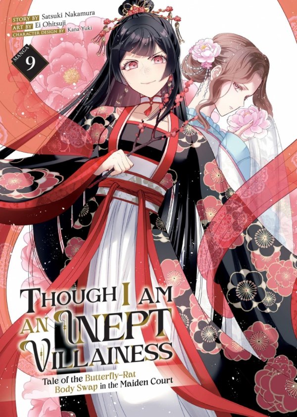 THOUGH I AM AN INEPT VILLAINESS TALE OF THE BUTTERFLY-RAT BODY SWAP IN THE MAIDEN COURT MANGA VOL 09 TP [9798897653744]