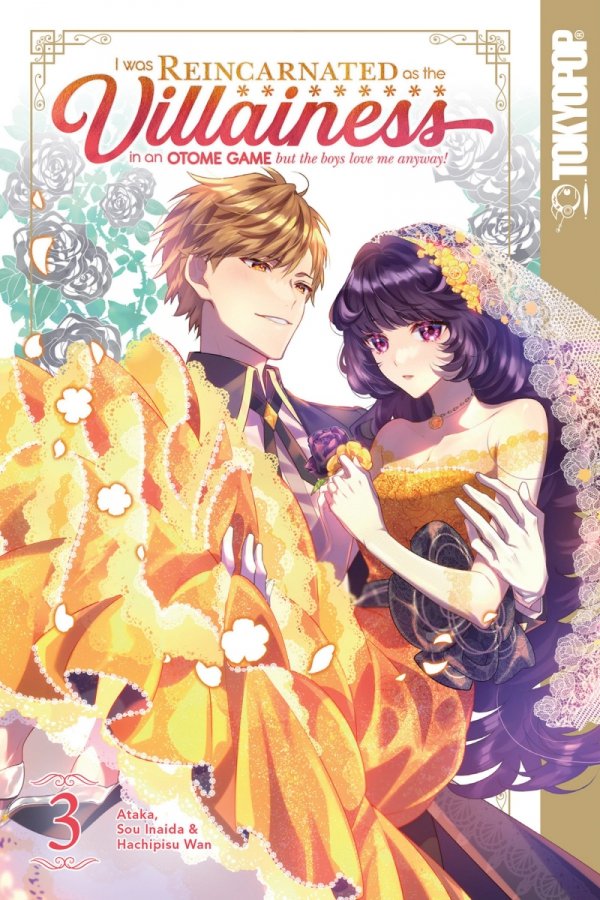 I WAS REINCARNATED AS THE VILLAINESS IN AN OTOME GAME BUT THE BOYS LOVE ME ANYWAY VOL 03 TP [9781427869210]