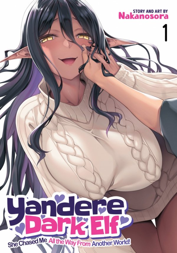 YANDERE DARK ELF SHE CHASED ME ALL THE WAY FROM ANOTHER WORLD VOL 01 TP [9798891606029]