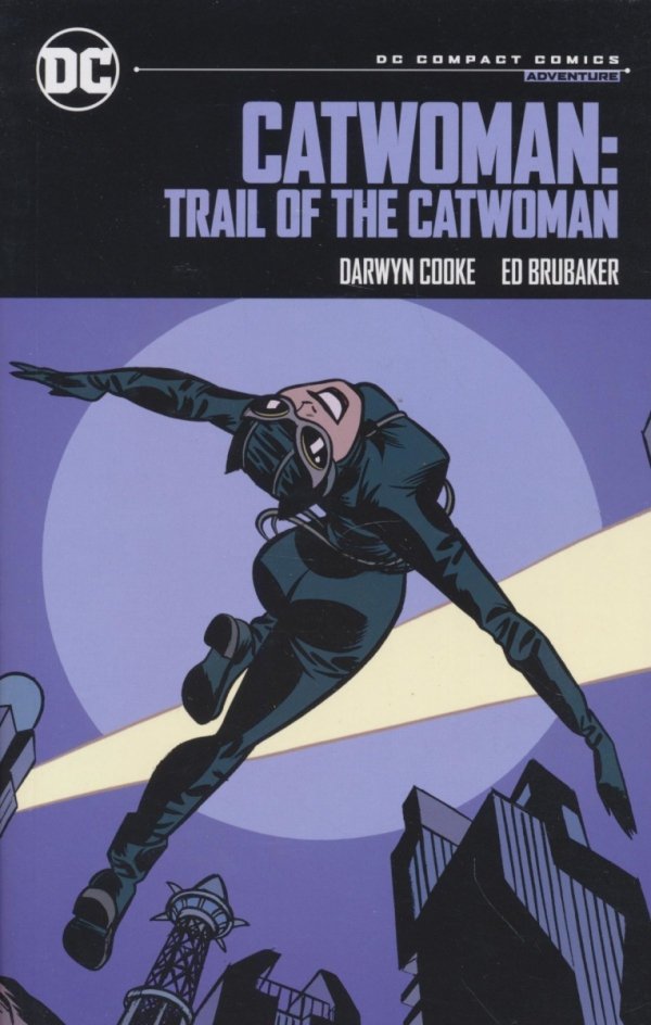 CATWOMAN TRAIL OF THE CATWOMAN DC COMPACT COMICS EDITION TP [9781779527288]