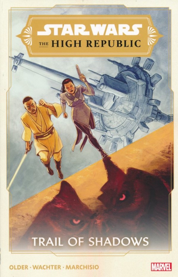 STAR WARS THE HIGH REPUBLIC TRAIL OF SHADOWS TP [9781302932985] **promocja TOMY**