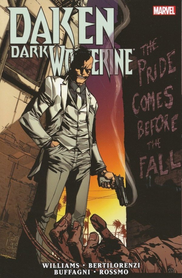 DAKEN DARK WOLVERINE THE PRIDE COMES BEFORE THE FALL TP [9780785152361]