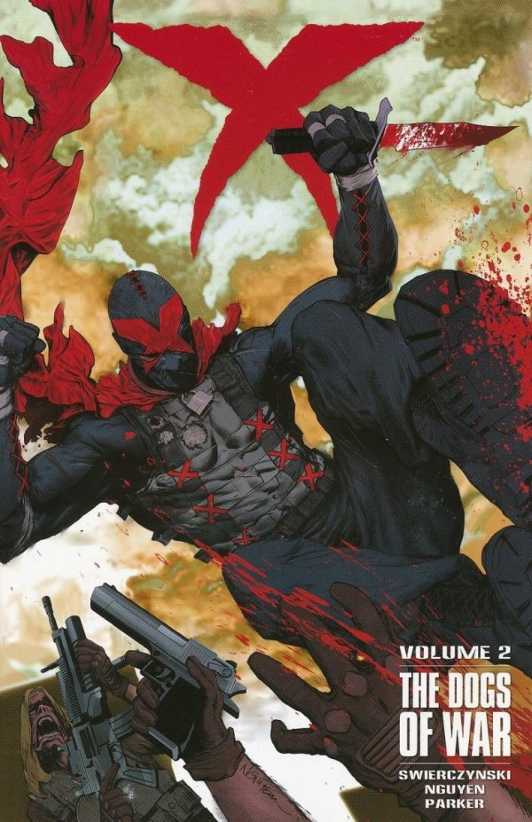 X VOL 02 THE DOGS OF WAR TP [9781616553272] **promocja TOMY**