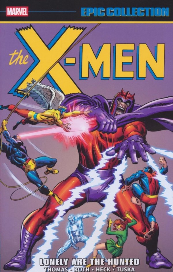X-MEN EPIC COLLECTION LONELY ARE THE HUNTED TP [9781302967697]