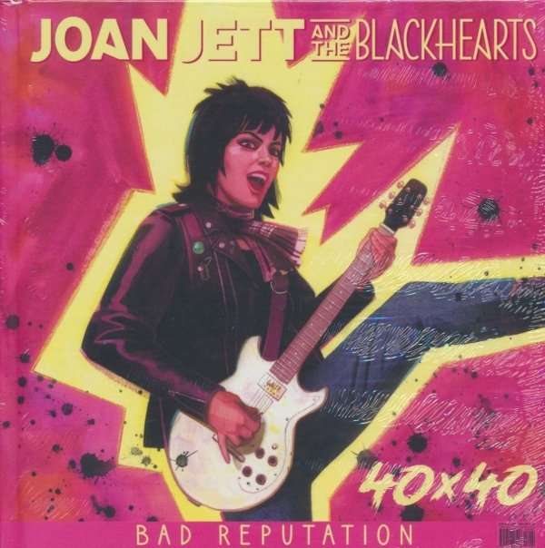 JOAN JETT AND THE BLACKHEARTS 40X40 BAD REPUTATION I LOVE ROCK-N-ROLL HC [9781954928428]