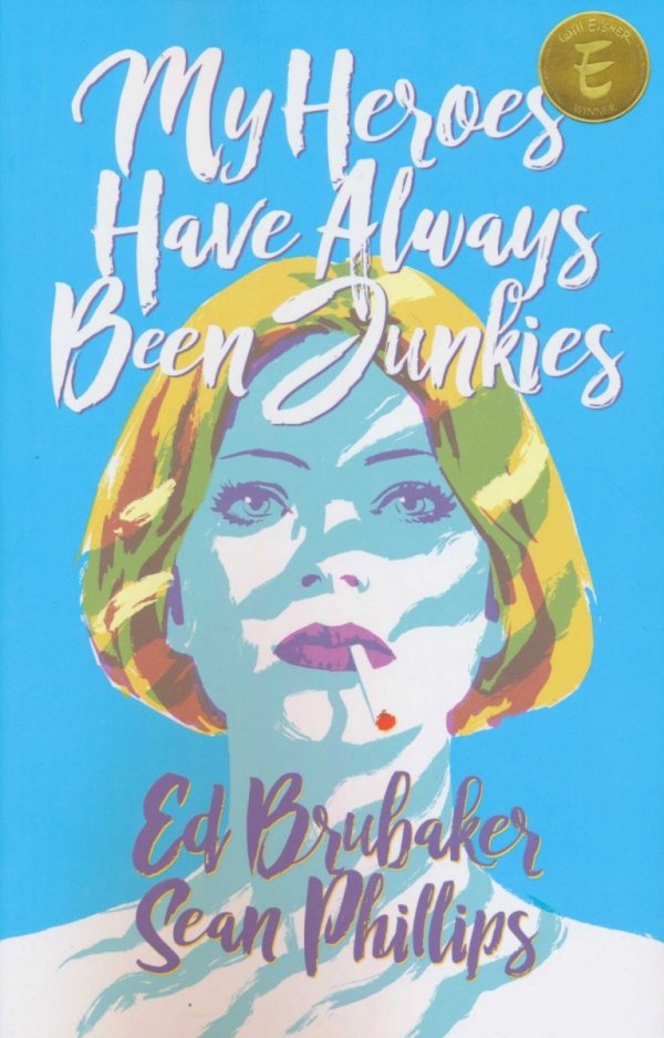 MY HEROES HAVE ALWAYS BEEN JUNKIES TP [9781534315150]