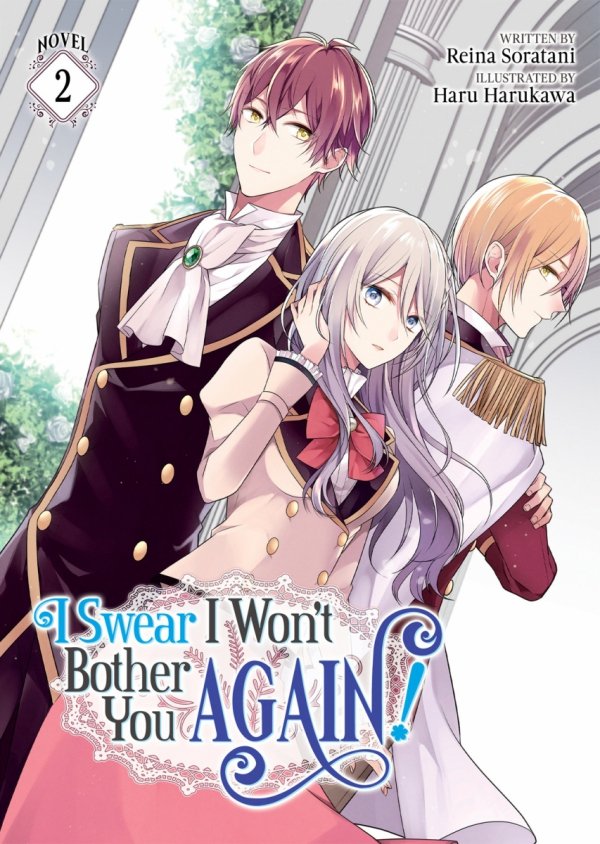I SWEAR I WONT BOTHER YOU AGAIN LIGHT NOVEL VOL 02 TP [9781648273391]