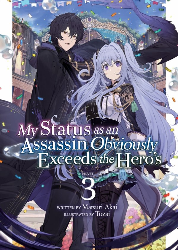 MY STATUS AS AN ASSASSIN OBVIOUSLY EXCEEDS THE HEROS LIGHT NOVEL VOL 03 TP [9781648276606]