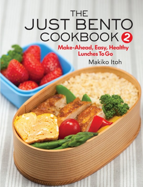 JUST BENTO COOKBOOK VOL 02 MAKE-AHEAD EASY HEALTHY LUNCHES TO GO TP [9781568365794]