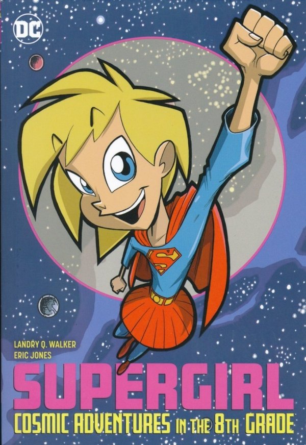 SUPERGIRL COSMIC ADVENTURES IN THE 8TH GRADE TP [9781779506702]