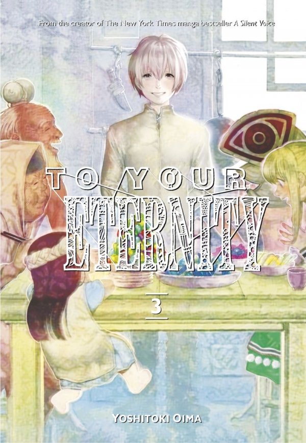 TO YOUR ETERNITY VOL 03 TP [9781632365736]