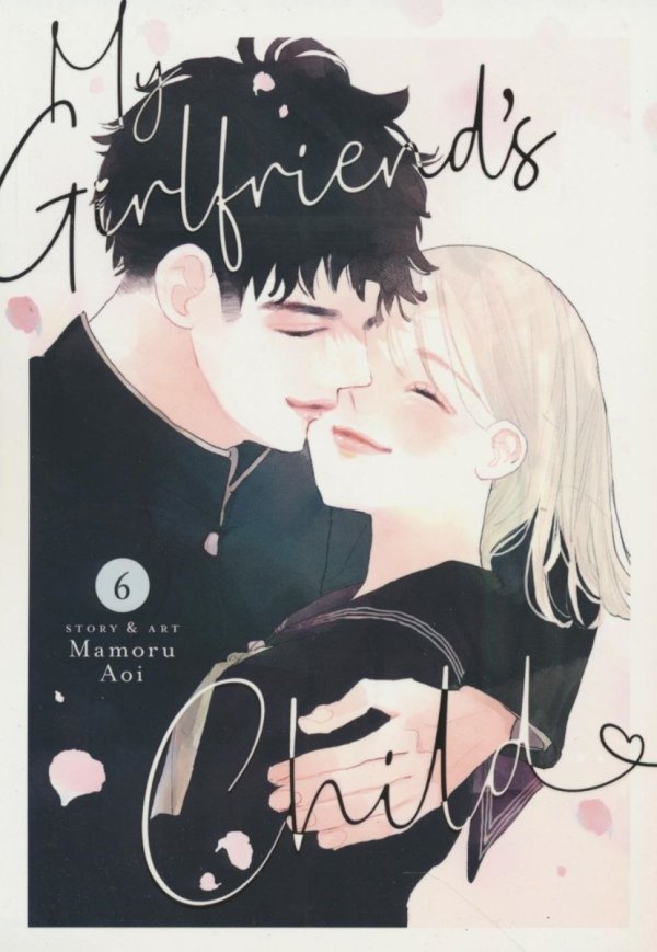 MY GIRLFRIENDS CHILD VOL 06 TP [9798891600485]