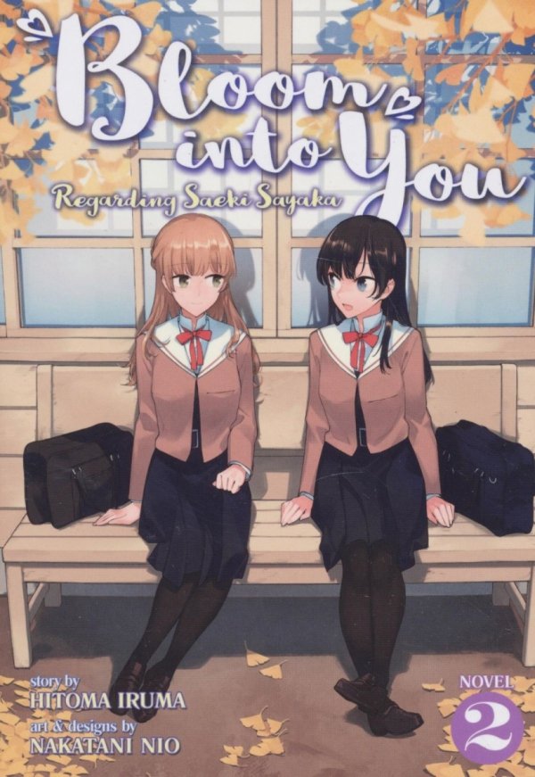 BLOOM INTO YOU REGARDING SAEKI SAYAKA LIGHT NOVEL VOL 02 TP [9781645054627]