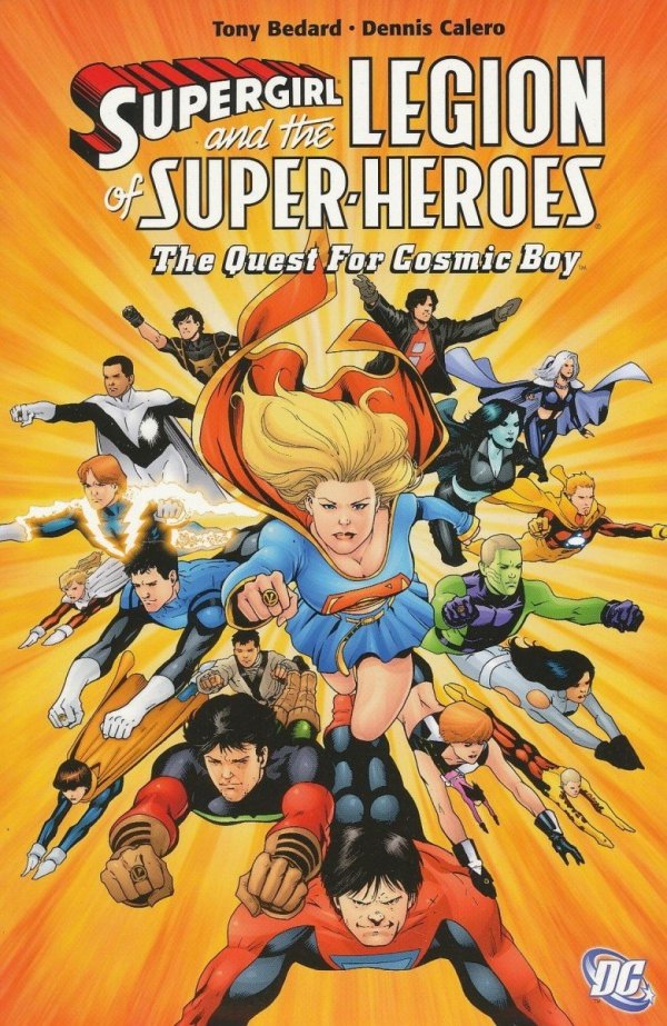 SUPERGIRL AND THE LEGION OF SUPER-HEROES THE QUEST FOR COSMIC BOY TP [9781401216955]