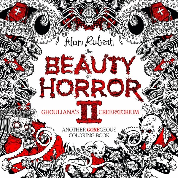 BEAUTY OF HORROR GHOULIANAS CREEPATORIUM COLORING BOOK TP [9781684050703]
