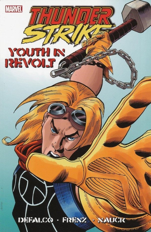 THUNDERSTRIKE YOUTH IN REVOLT TP [9780785152712] **PROMOCJA TOMY**