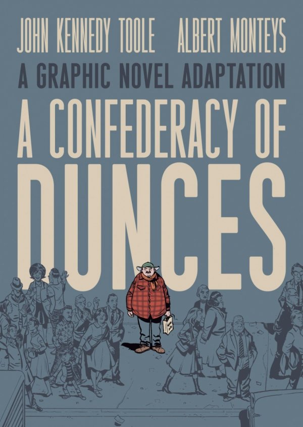 CONFEDERACY OF DUNCES HC [9798892158558]