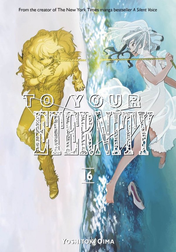 TO YOUR ETERNITY VOL 16 TP [9781646513123]