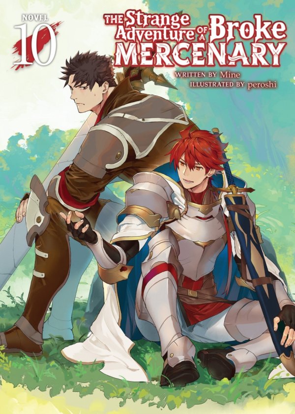 STRANGE ADVENTURE OF A BROKE MERCENARY LIGHT NOVEL VOL 10 TP [9781685796433]