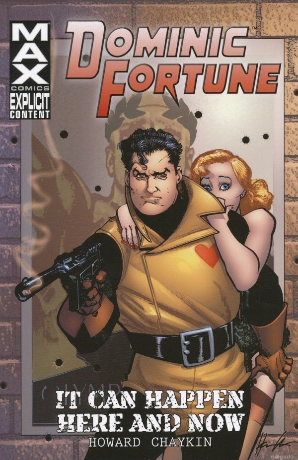 DOMINIC FORTUNE IT CAN HAPPEN HERE AND NOW TP [9780785140429] **promocja TOMY**