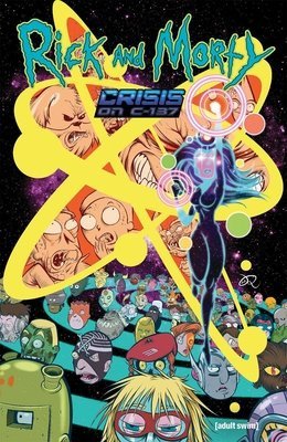 RICK AND MORTY CRISIS ON C 137 TP [9781637152133]