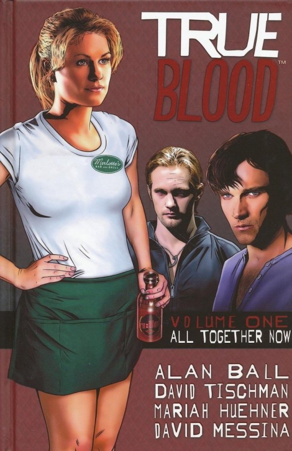 TRUE BLOOD VOL 01 ALL TOGETHER NOW HC [9781600108686]