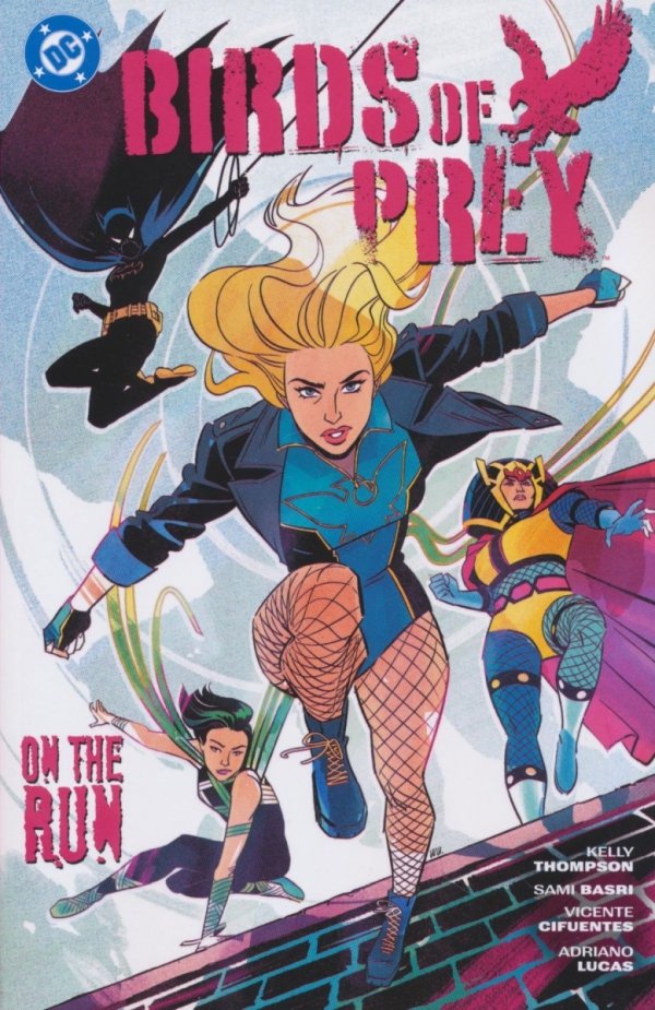 BIRDS OF PREY VOL 04 ON THE RUN TP [9781799505693]