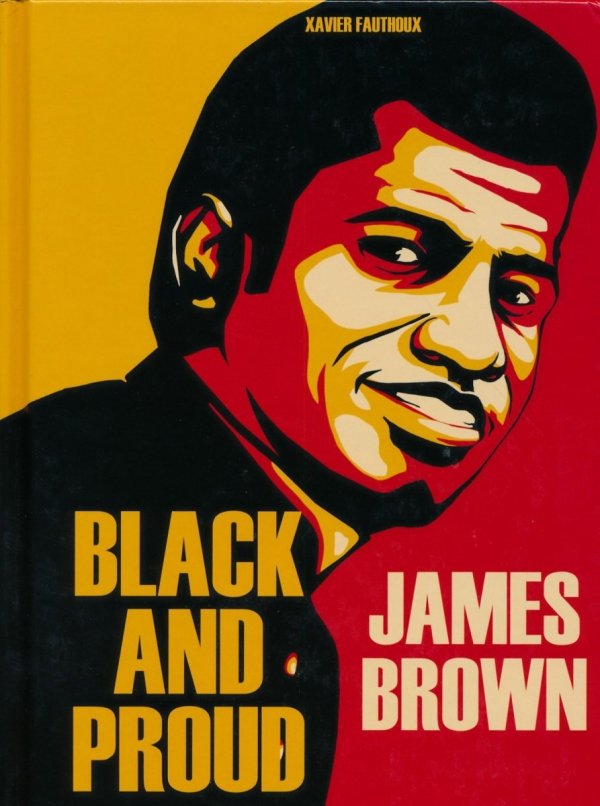JAMES BROWN BLACK AND PROUD HC [9781684053384] **promocja TOMY**