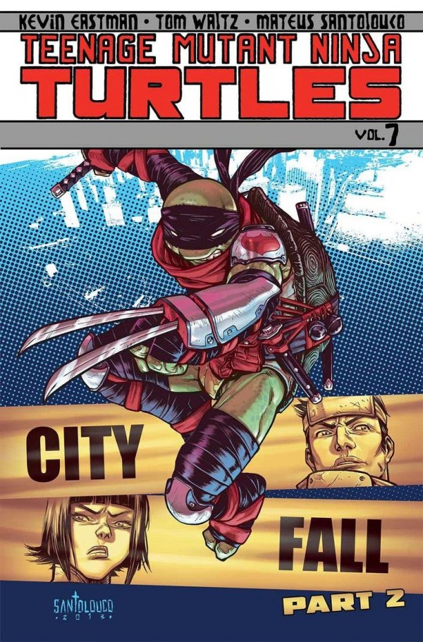 TEENAGE MUTANT NINJA TURTLES VOL 07 CITY FALL PART 2 TP [9781613778760]