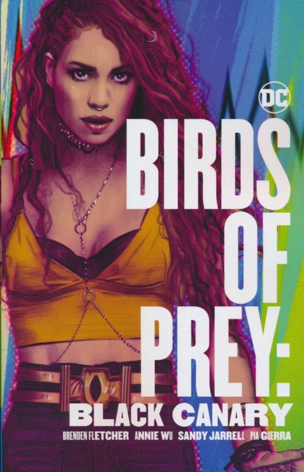 BIRDS OF PREY BLACK CANARY TP [9781401298913]