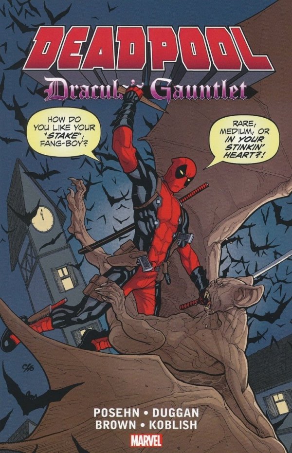 DEADPOOL DRACULAS GAUNTLET TP [9781302901219]