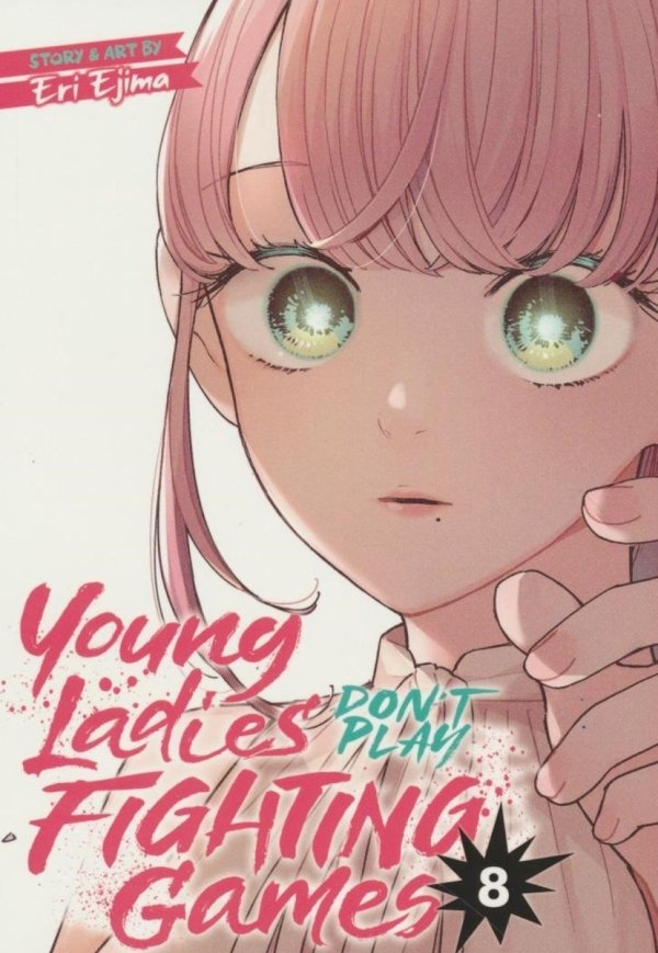 YOUNG LADIES DONT PLAY FIGHTING GAMES VOL 08 TP [9798895612323]