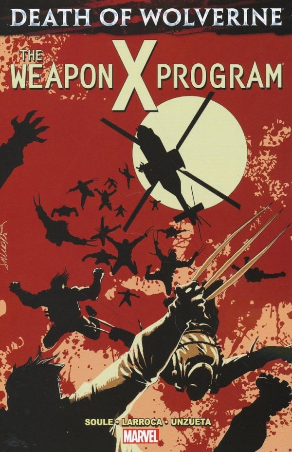 DEATH OF WOLVERINE THE WEAPON X PROGRAM TP [9780785192602] **promocja TOMY**