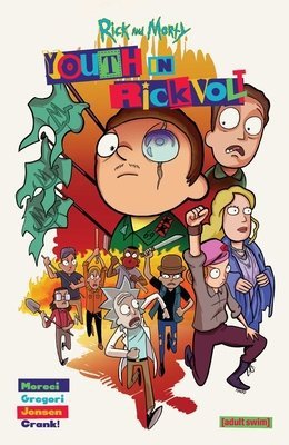 RICK AND MORTY YOUTH IN RICKVOLT TP [9781637157626]