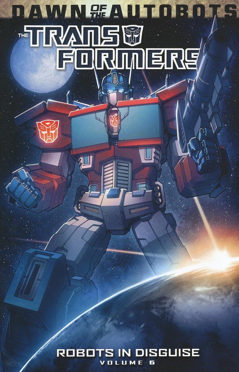 TRANSFORMERS ROBOTS IN DISGUISE VOL 06 SC [9781631401640]