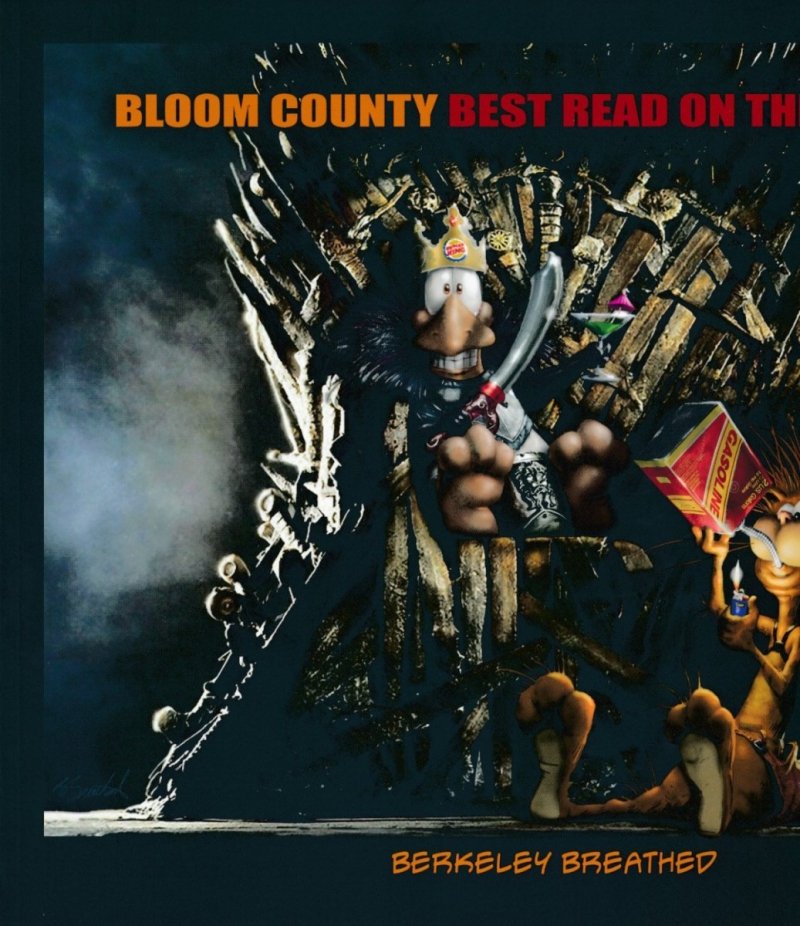 BERKLEY BREATHEDS BLOOM COUNTY BEST READ ON THE THRONE SC [9781684053148]