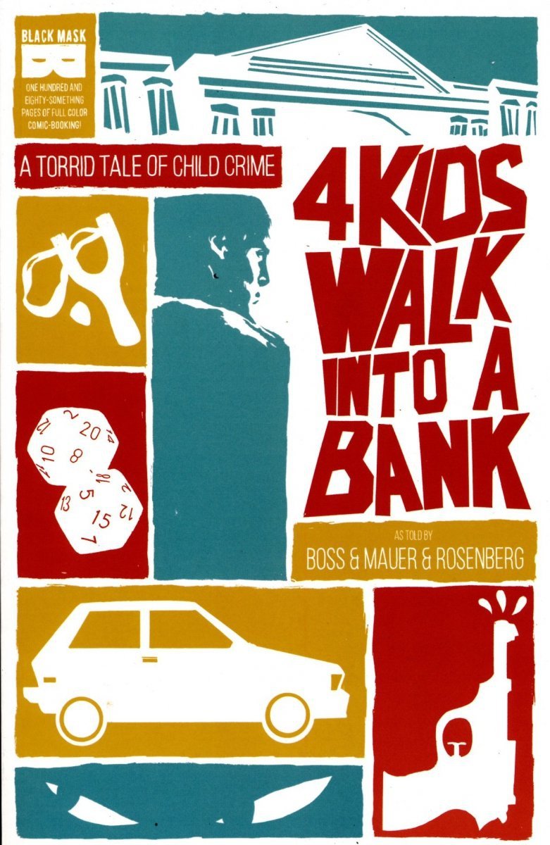 4 KIDS WALK INTO A BANK SC [9781628751888]