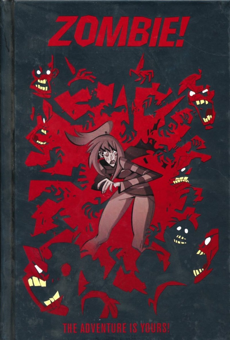 ZOMBIE THE ADVENTURE IS YOURS HC [9781631407512]