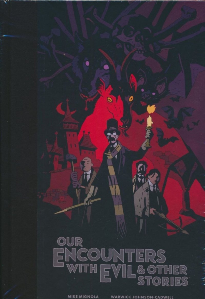 OUR ENCOUNTERS WITH EVIL AND OTHER STORIES HC [9781506734149]