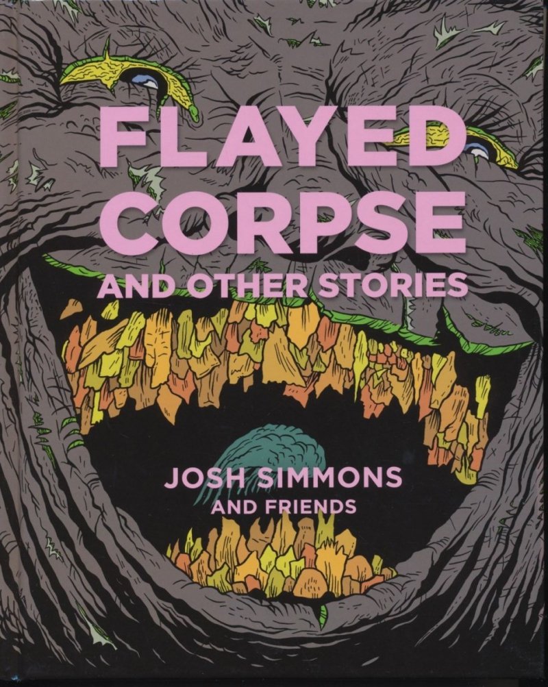 FLAYED CORPSE AND OTHER STORIES HC [9781683960812]