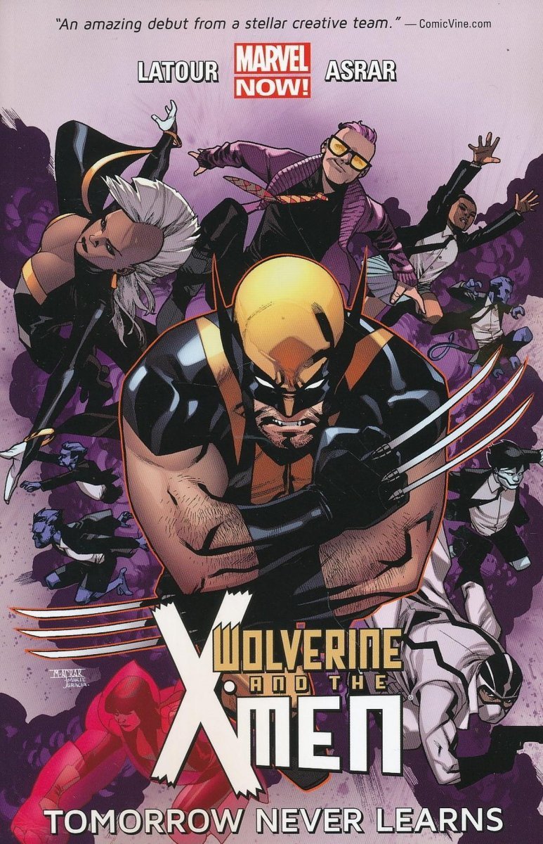 WOLVERINE AND THE X-MEN VOL 01 TOMORROW NEVER LEARNS SC [9780785189923]