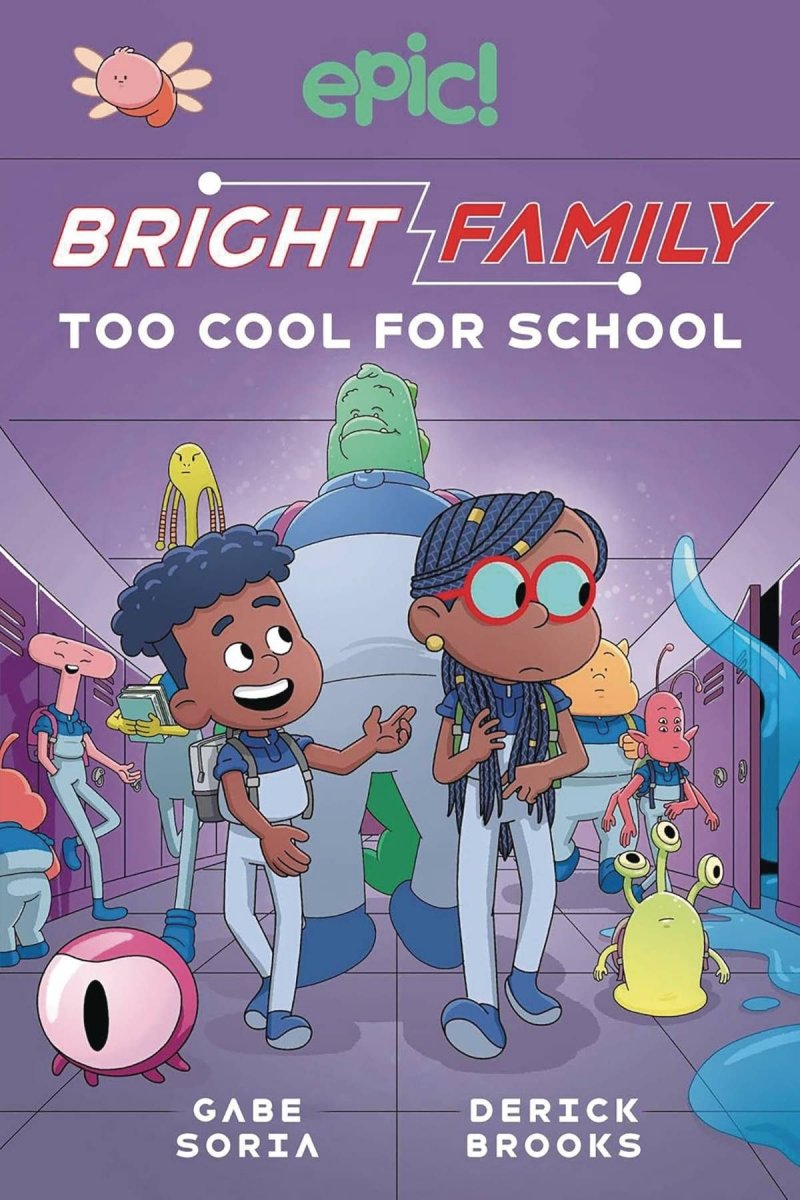 BRIGHT FAMILY HC GN VOL 03 TOO COOL FOR SCHOOL [9781524889739]