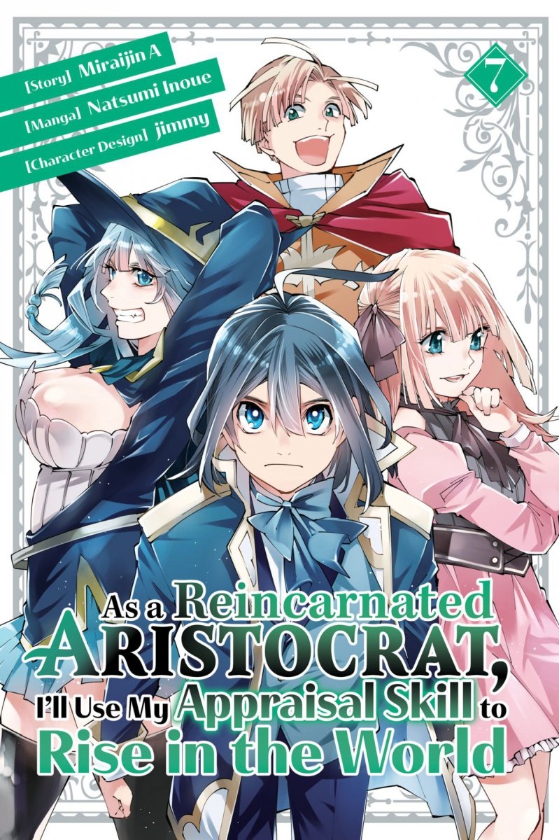 AS A REINCARNATED ARISTOCRAT ILL USE MY APPRAISAL SKILL TO RISE IN THE WORLD VOL 07 SC [9781646517930]