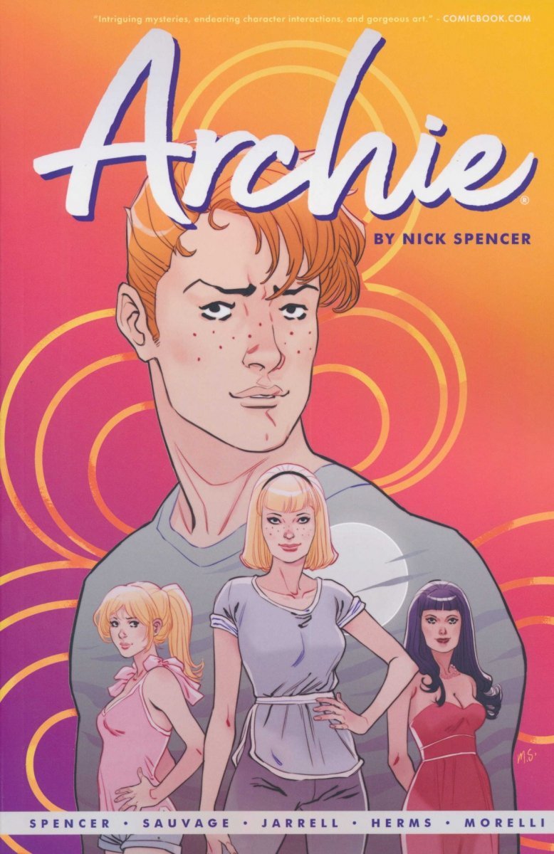 ARCHIE BY NICK SPENCER TP VOL 01
