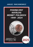 PODRĘCZNY KATALOG MONET POLSKICH PARCHIMOWICZ 2025
