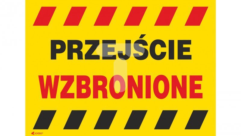 Tabliczka ostrzegawcza /Przejście wzbronione 350x250/ B15/L/P
