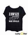 Koszulka Damska ZAWSZE pamiętaj