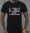 Koszulka Męska Łobuz kocha najbardziej