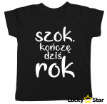 Koszulka dziecięca Szok. kończę dziś rok