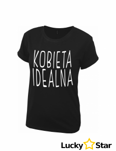 Koszulka Kobieta IDEALNA